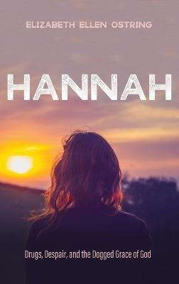 Hannah - Elizabeth Ellen Ostring - cover