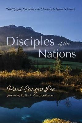 Disciples of the Nations - Paul Sungro Lee - cover