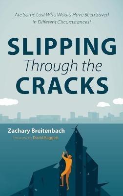 Slipping Through the Cracks - Zachary Breitenbach - cover