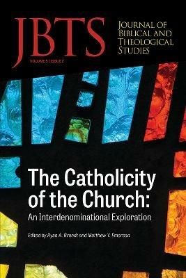 Journal of Biblical and Theological Studies, Issue 5.2 - cover