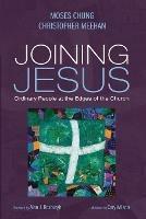 Joining Jesus - Moses Chung,Christopher Meehan - cover