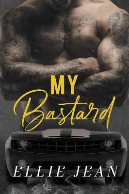 My Bastard - Ellie Jean - cover