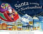 Santa is Coming to Newfoundland