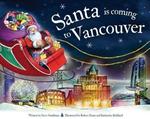 Santa is Coming to Vancouver