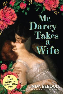 Mr. Darcy Takes a Wife - Linda Berdoll - cover