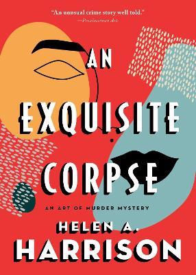 An Exquisite Corpse - Helen A. Harrison - cover