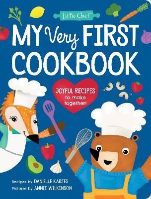 My Very First Cookbook: Joyful Recipes to Make Together! - Danielle Kartes - cover