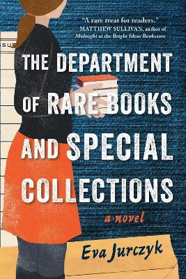 The Department of Rare Books and Special Collections: A Novel - Eva Jurczyk - cover