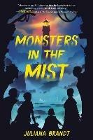 Monsters in the Mist - Juliana Brandt - cover