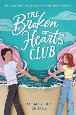 The Broken Hearts Club - Susan Bishop Crispell - cover