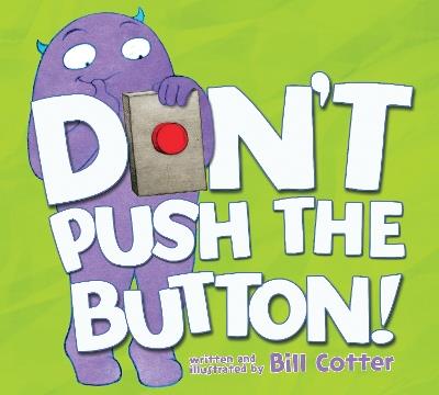 Don’t Push the Button! - Bill Cotter - cover