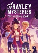 Hayley Mysteries: The Missing Jewels