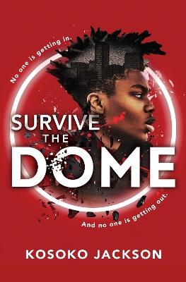 Survive the Dome - Kosoko Jackson - cover
