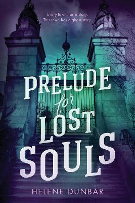Prelude for Lost Souls - Helene Dunbar - cover