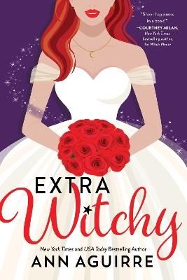 Extra Witchy - Ann Aguirre - cover