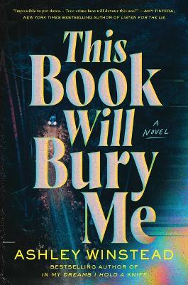 This Book Will Bury Me - Ashley Winstead - cover