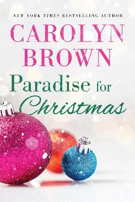 Paradise for Christmas - Carolyn Brown - cover