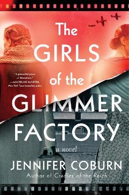 The Girls of the Glimmer Factory - Jennifer Coburn - cover
