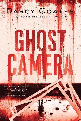 Ghost Camera - Darcy Coates - cover