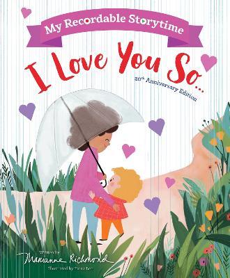 My Recordable Storytime: I Love You So - Marianne Richmond - cover