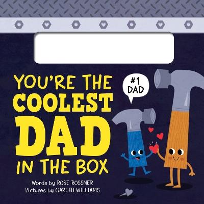 You're the Coolest Dad in the Box - Rose Rossner - cover