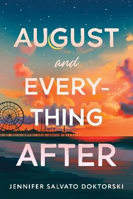 August and Everything After - Jennifer Doktorski - cover