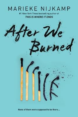 After We Burned - Marieke Nijkamp - cover
