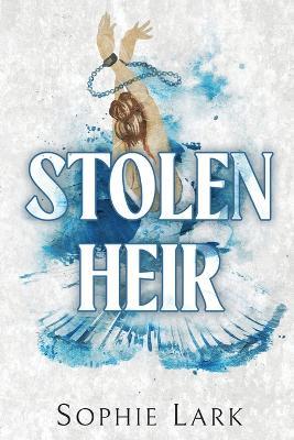 Stolen Heir - Sophie Lark - cover