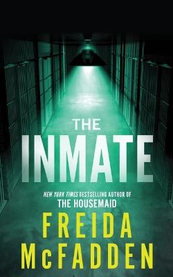 The Inmate - Freida McFadden - cover
