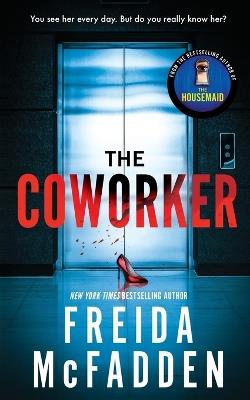 The Coworker - Freida McFadden - cover