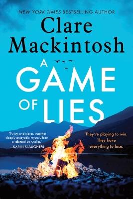 A Game of Lies - Clare Mackintosh - cover