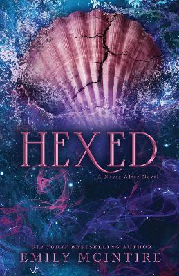 Hexed: INSTANT #1 SUNDAY TIMES BESTSELLER: A Dark Contemporary Romance - Emily McIntire - cover