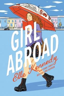 Girl Abroad - Elle Kennedy - cover