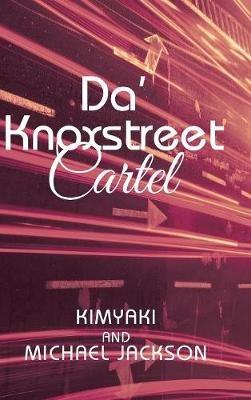 Da' Knoxstreet Cartel - Kimyaki Jackson,Michael Jackson - cover