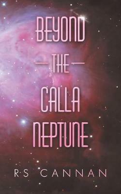 Beyond the Calla Neptune - Rs Cannan - cover