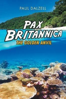 Pax Britannica - Paul Dalzell - cover
