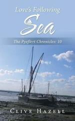 Love's Following Sea: The Pyefleet Chronicles-10