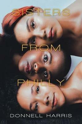 Sisters from Philly - Donnell Harris - cover