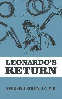Leonardo's Return - Andrew J Scoma - cover