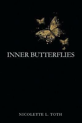Inner Butterflies - Nicolette L Toth - cover