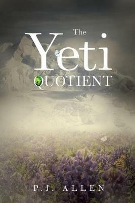 The Yeti Quotient - P J Allen - cover