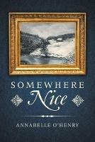 Somewhere Nice - Annabelle O'Henry - cover