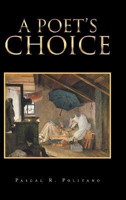 A Poet's Choice - Pascal R Politano - cover