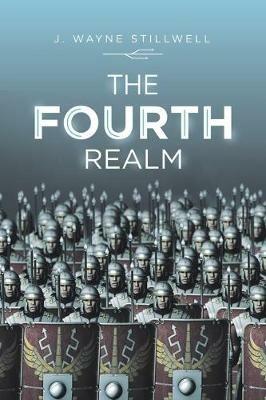 The Fourth Realm - J Wayne Stillwell - cover