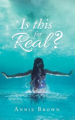 Is This for Real? - Annie Brown - cover