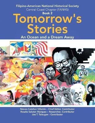 Tomorrow's Stories: An Ocean and a Dream Away - Nieves Catahan Villamin,Rosalie Salutan Marquez,Joe T Talaugon - cover