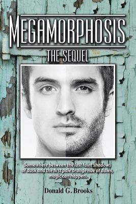 Megamorphosis: The Sequel - Donald G Brooks - cover