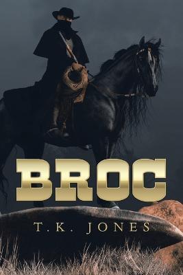 Broc - T K Jones - cover