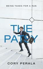 The Patsy: Being Taken for a Run