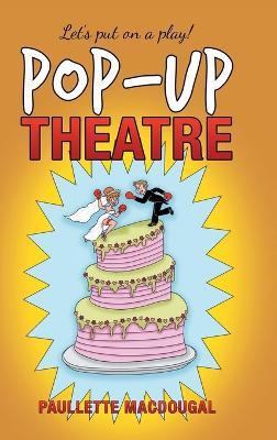 Pop-Up Theatre - Paullette Macdougal - cover